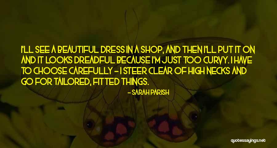 Curvy Is Beautiful Quotes By Sarah Parish Curvy Is Beautiful Quotes By Sarah Parish