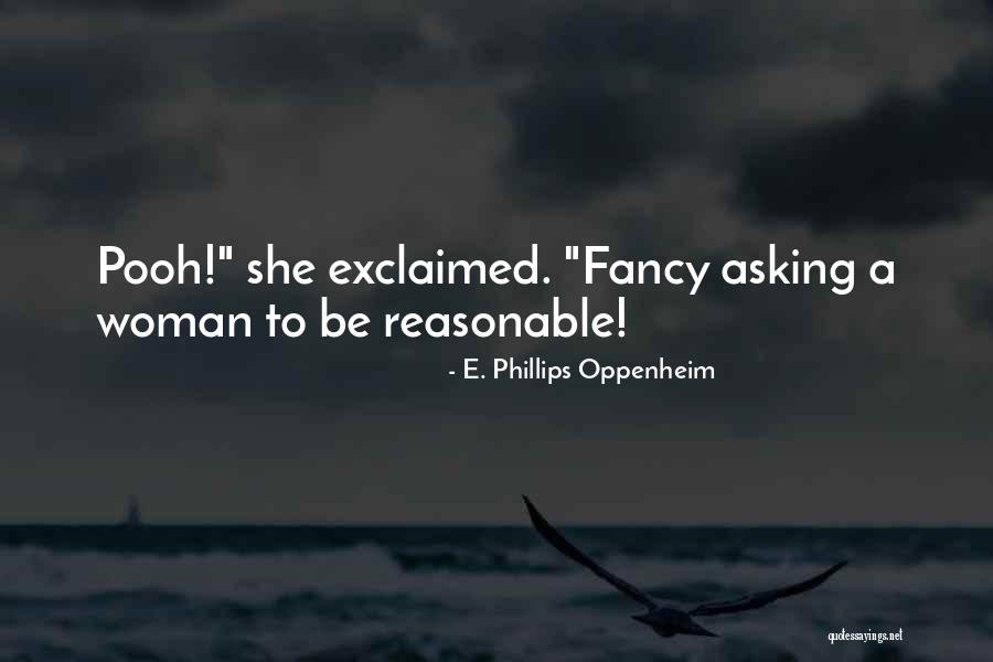 Curwood James Quotes By E. Phillips Oppenheim Curwood James Quotes By E. Phillips Oppenheim