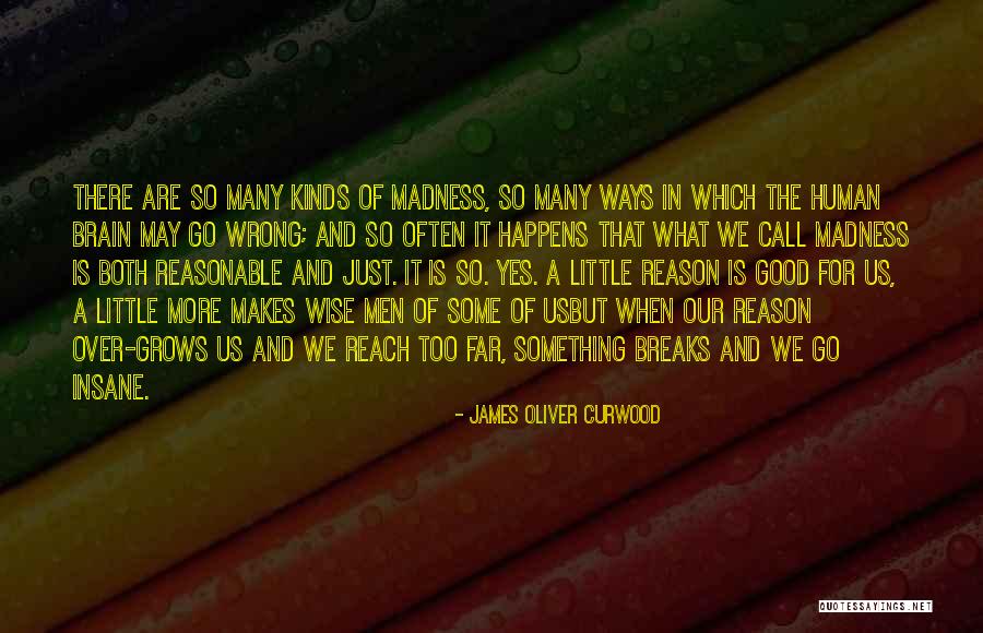 Curwood James Quotes By James Oliver Curwood