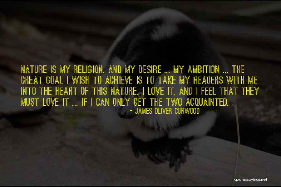 Curwood James Quotes By James Oliver Curwood Curwood James Quotes By James Oliver Curwood