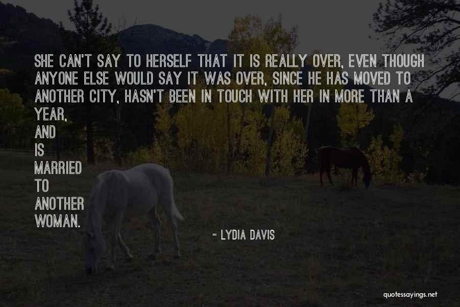 Curwood James Quotes By Lydia Davis Curwood James Quotes By Lydia Davis