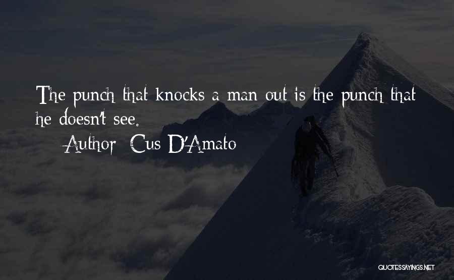 Cus D'Amato Quotes 2061615