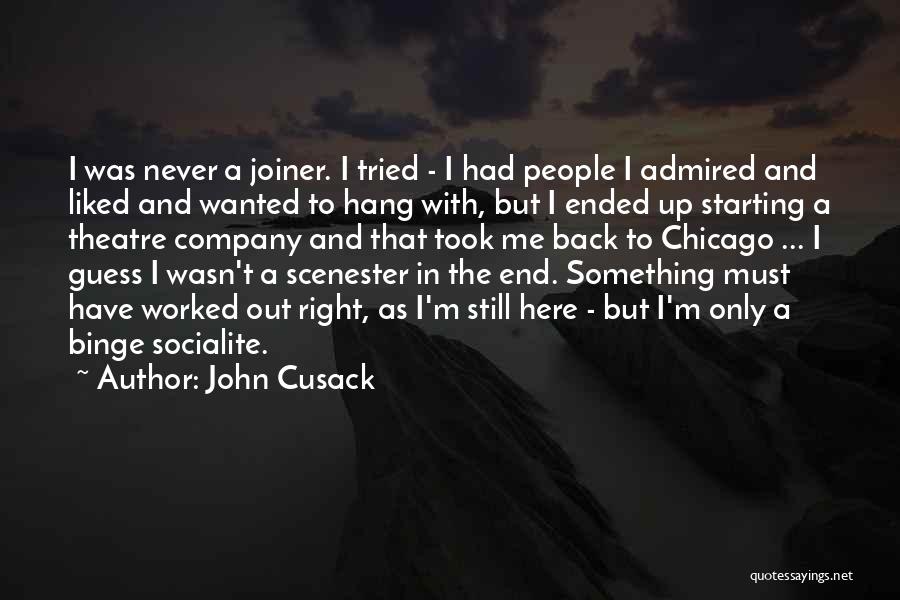 Cusack Quotes By John Cusack