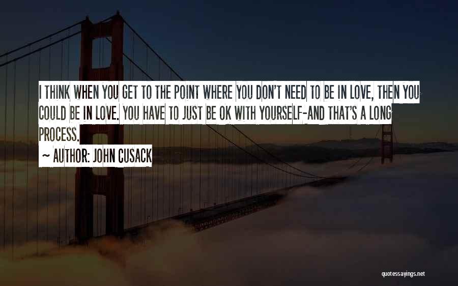 Cusack Quotes By John Cusack