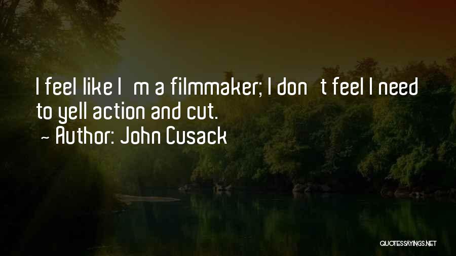 Cusack Quotes By John Cusack