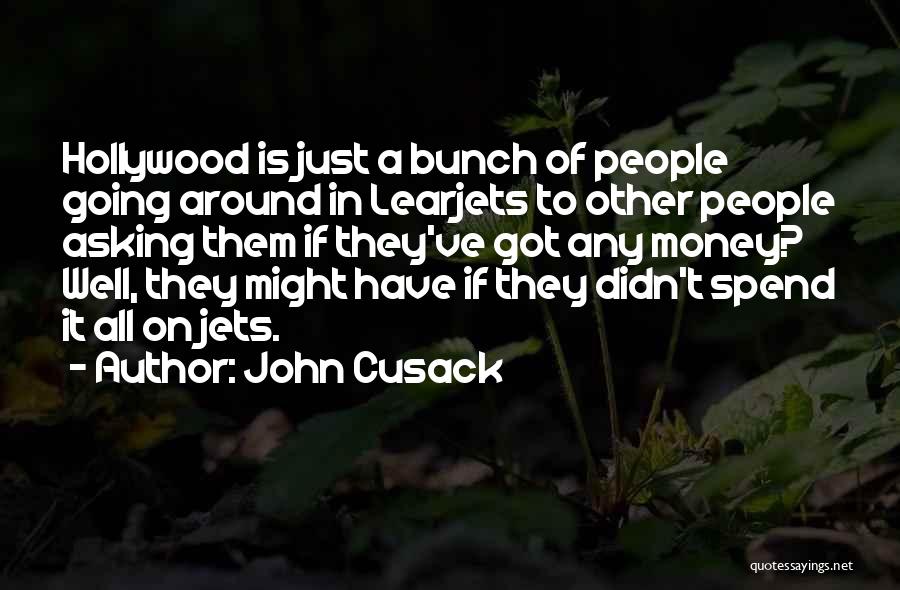 Cusack Quotes By John Cusack