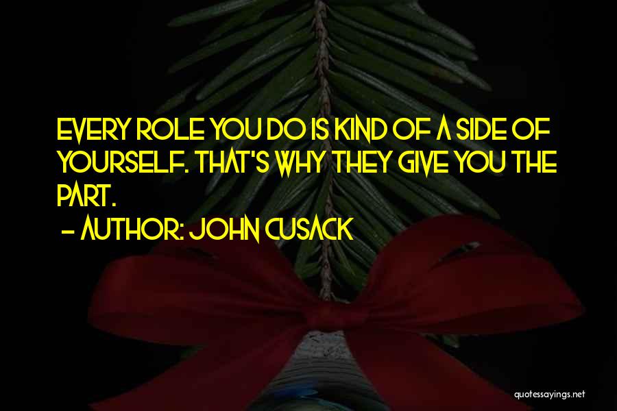 Cusack Quotes By John Cusack