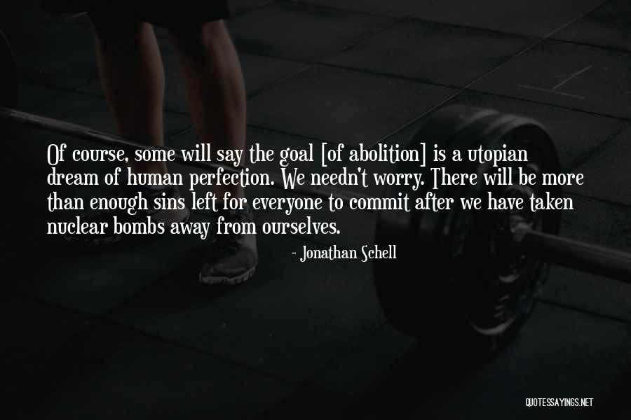 Cusanos Bakery Quotes By Jonathan Schell Cusanos Bakery Quotes By Jonathan Schell
