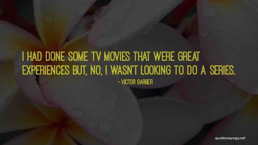 Cushie Tushie Quotes By Victor Garber Cushie Tushie Quotes By Victor Garber