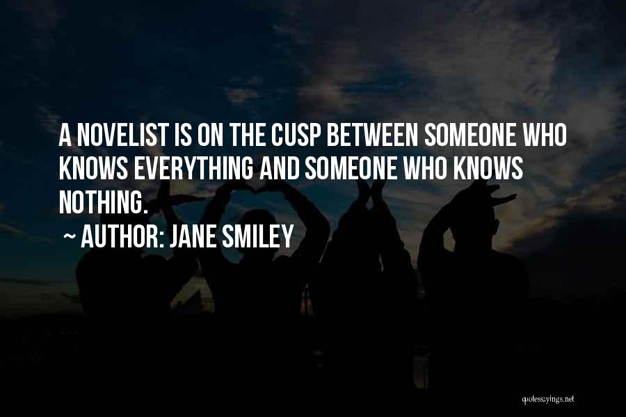 Cusp Quotes By Jane Smiley