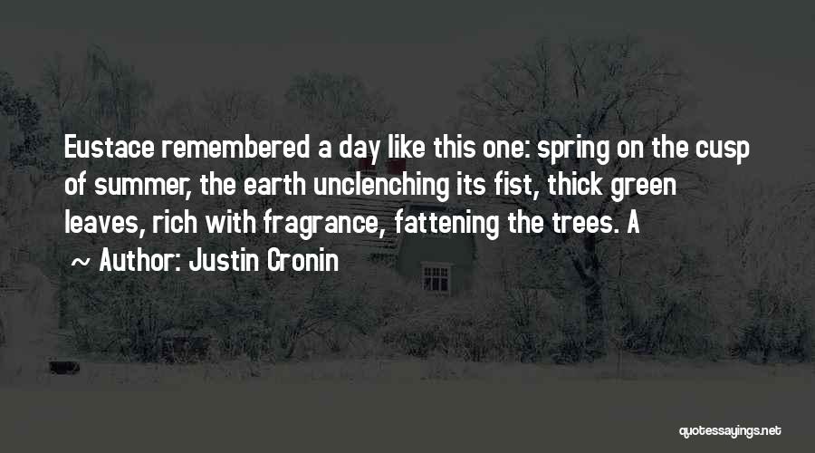 Cusp Quotes By Justin Cronin