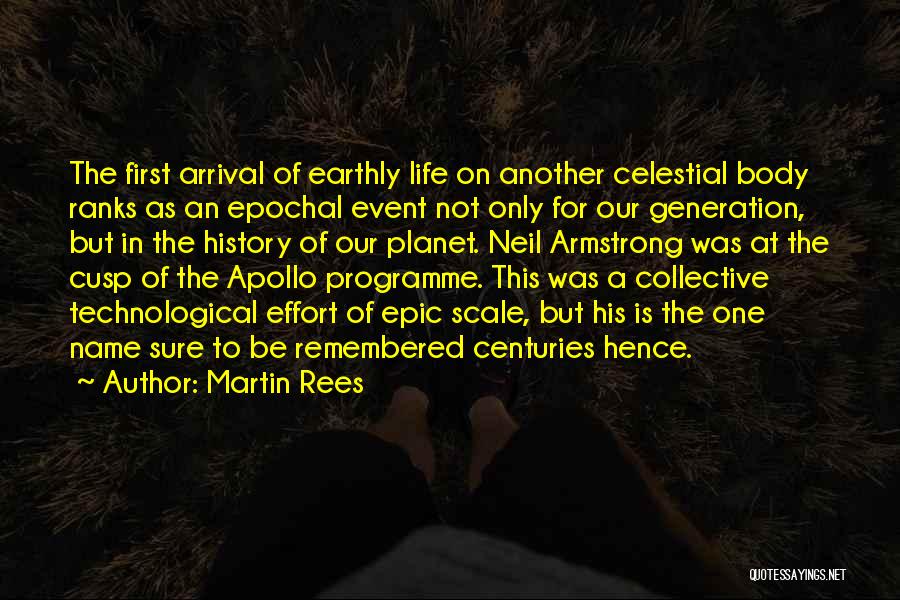 Cusp Quotes By Martin Rees