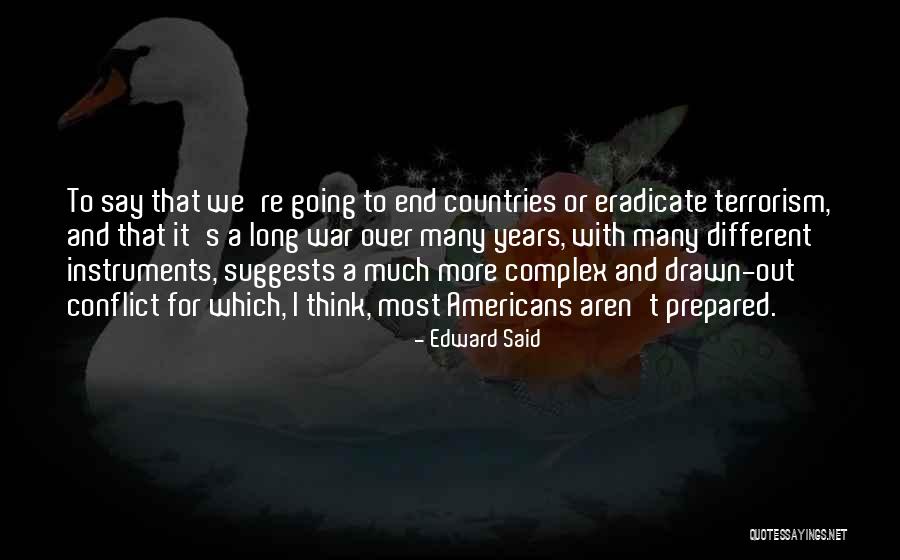 Cuspids Quotes By Edward Said Cuspids Quotes By Edward Said
