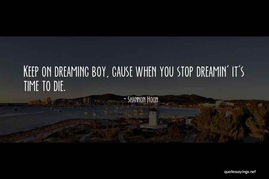 Cuspids Quotes By Shannon Hoon Cuspids Quotes By Shannon Hoon