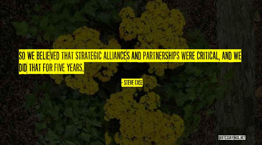 Cuspir Ou Quotes By Steve Case Cuspir Ou Quotes By Steve Case