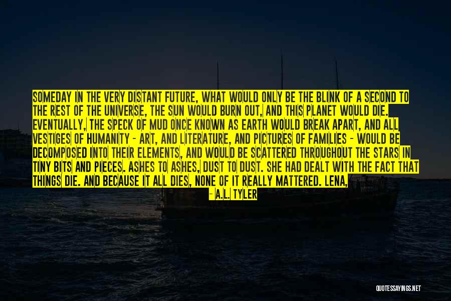 Cussen Quotes By A.L. Tyler Cussen Quotes By A.L. Tyler