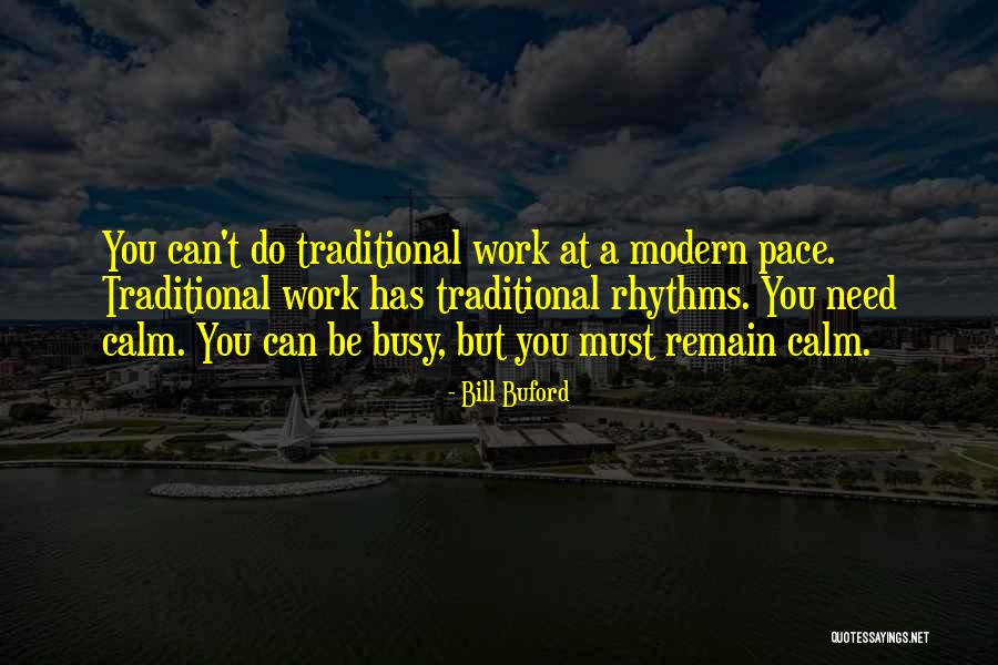 Cussen Quotes By Bill Buford Cussen Quotes By Bill Buford