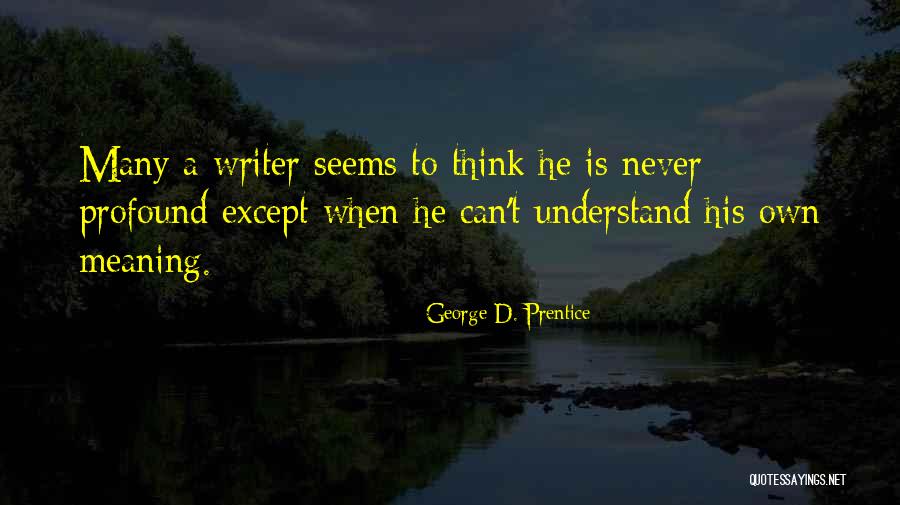 Cussword Quotes By George D. Prentice Cussword Quotes By George D. Prentice
