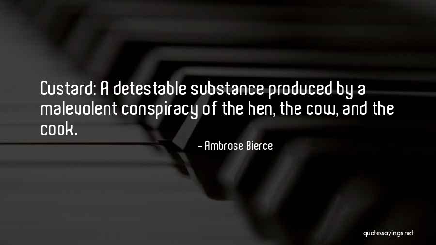 Custard Quotes By Ambrose Bierce