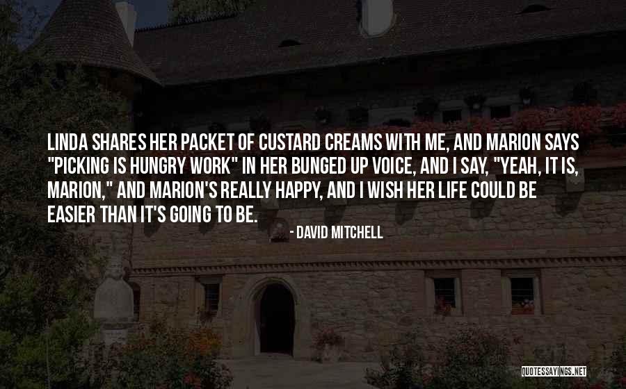 Custard Quotes By David Mitchell