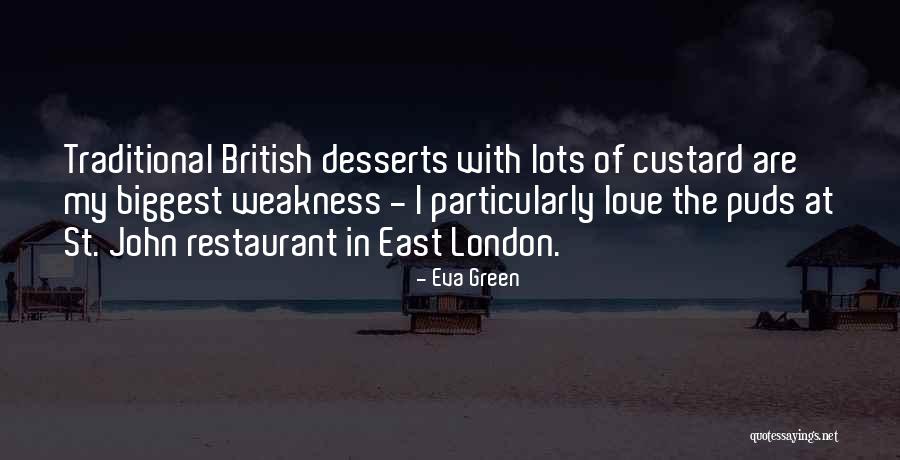 Custard Quotes By Eva Green