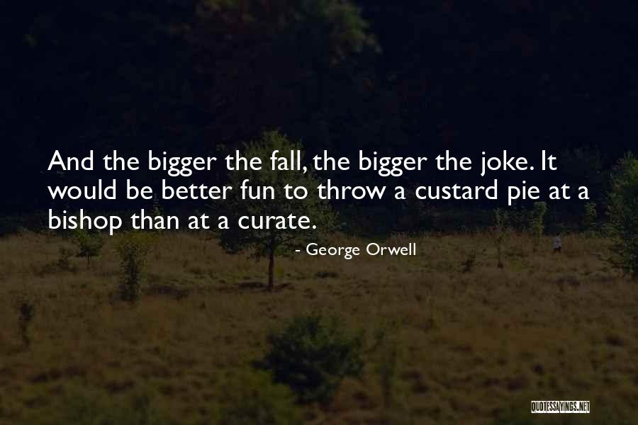 Custard Quotes By George Orwell