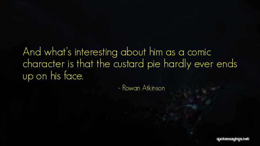 Custard Quotes By Rowan Atkinson