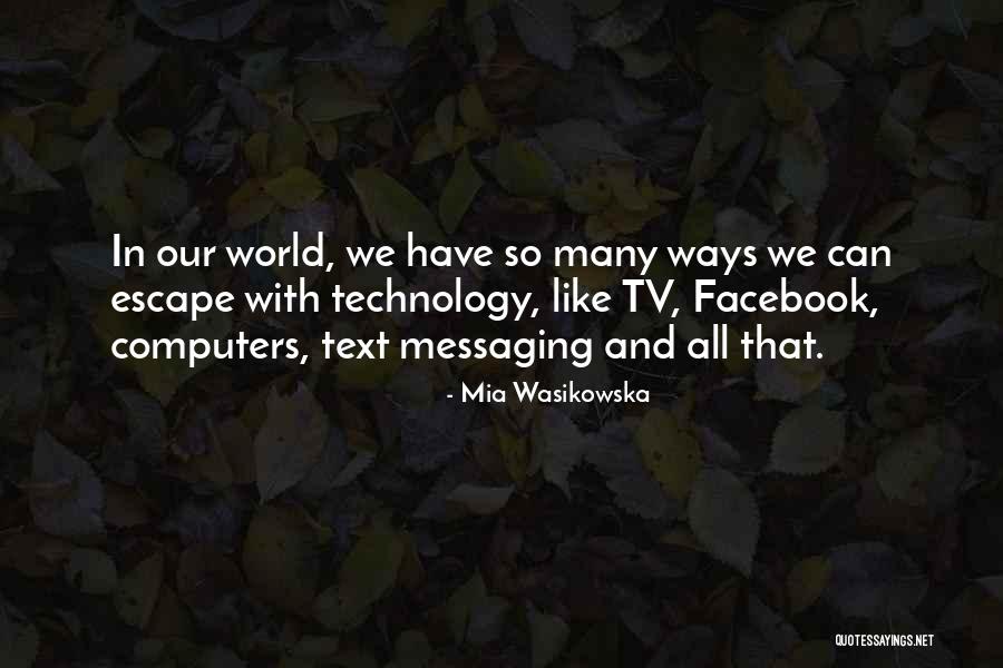 Custeio Quotes By Mia Wasikowska Custeio Quotes By Mia Wasikowska
