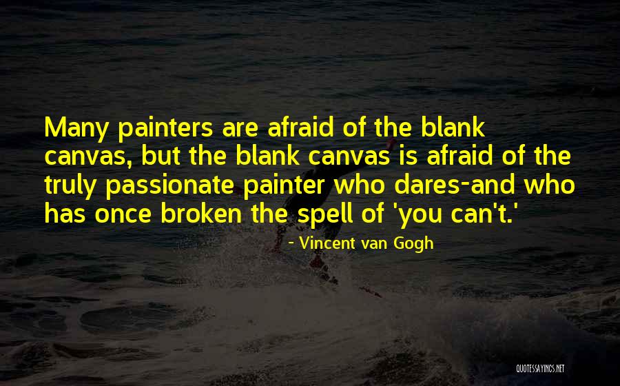 Custines Quotes By Vincent Van Gogh Custines Quotes By Vincent Van Gogh