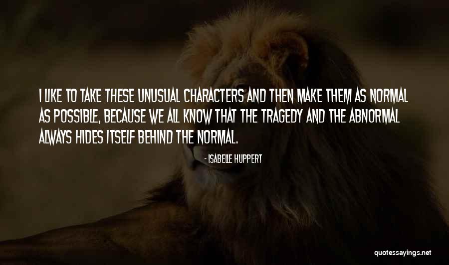 Custodial Interference Quotes By Isabelle Huppert Custodial Interference Quotes By Isabelle Huppert