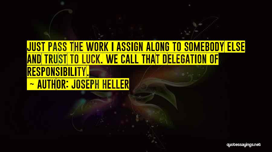 Custodire Translation Quotes By Joseph Heller