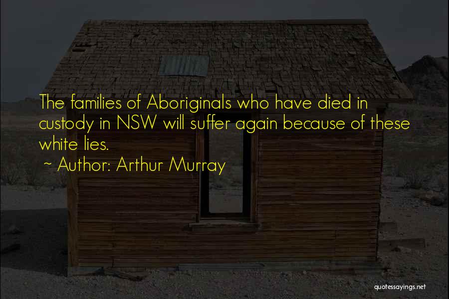 Custody Quotes By Arthur Murray