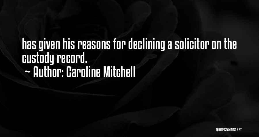 Custody Quotes By Caroline Mitchell