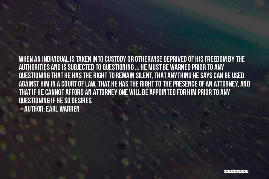 Custody Quotes By Earl Warren