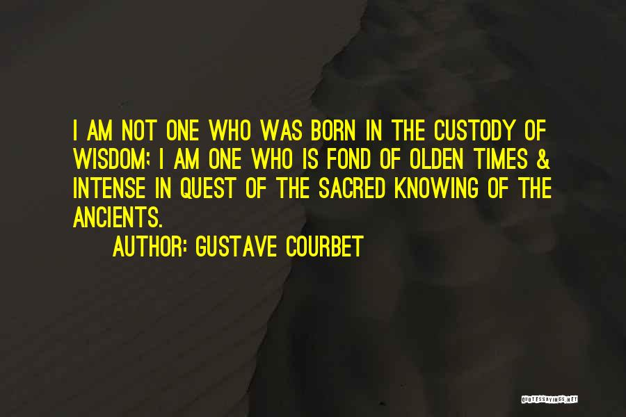 Custody Quotes By Gustave Courbet