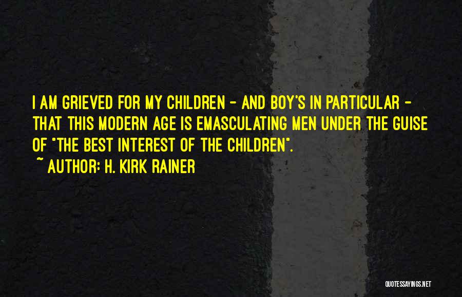 Custody Quotes By H. Kirk Rainer