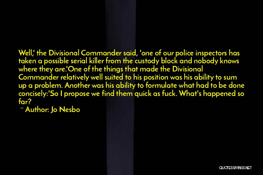 Custody Quotes By Jo Nesbo