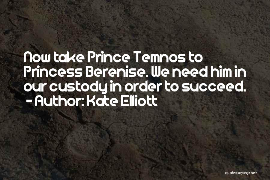 Custody Quotes By Kate Elliott