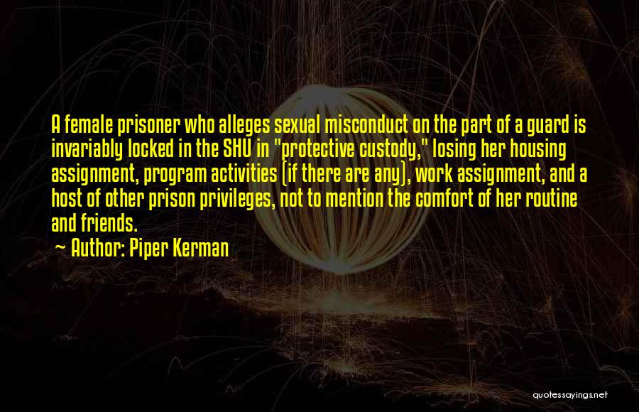 Custody Quotes By Piper Kerman