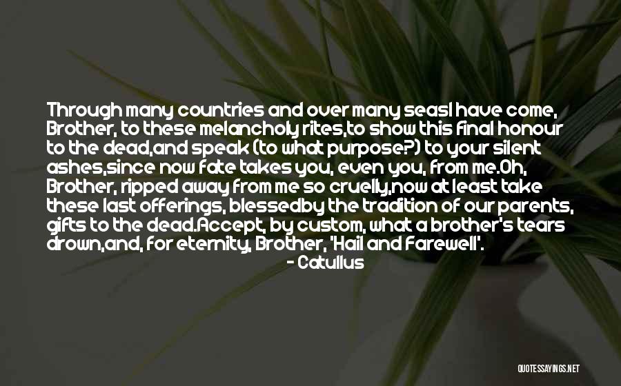 Custom And Tradition Quotes By Catullus Custom And Tradition Quotes By Catullus