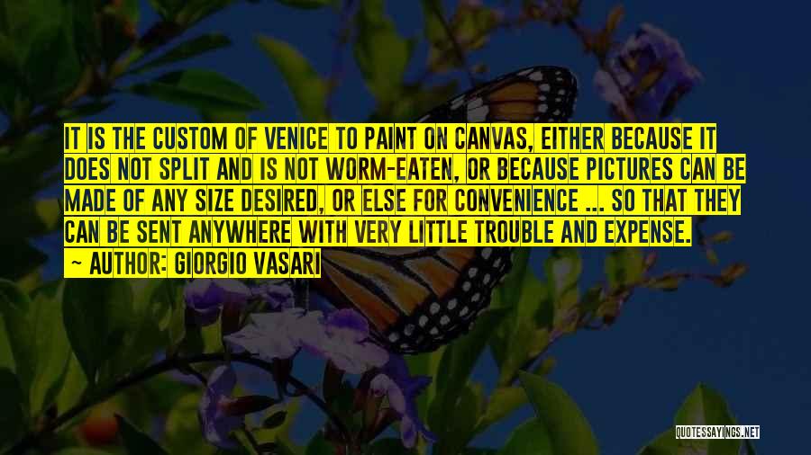 Custom Made Quotes By Giorgio Vasari