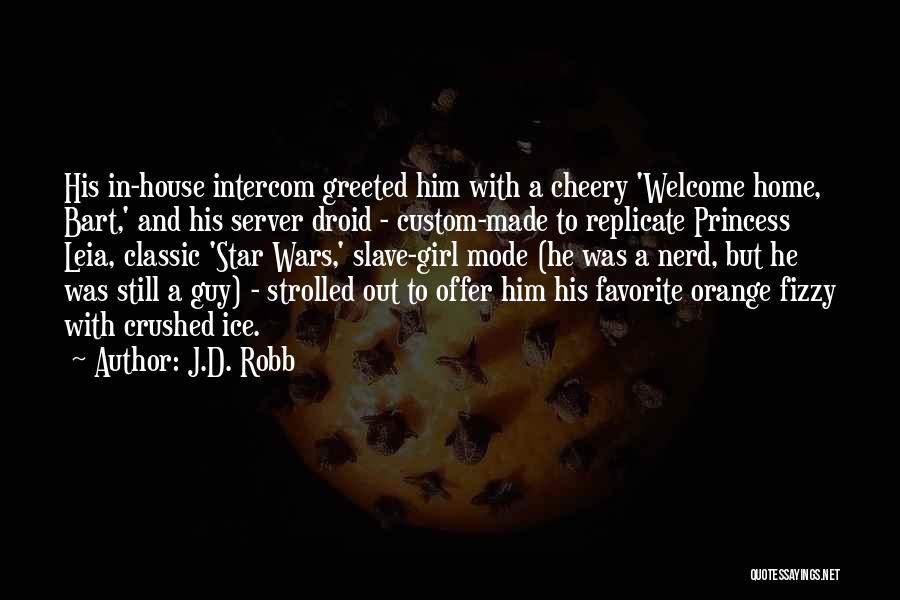 Custom Made Quotes By J.D. Robb