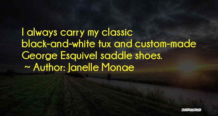 Custom Made Quotes By Janelle Monae