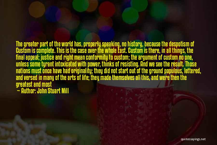 Custom Made Quotes By John Stuart Mill
