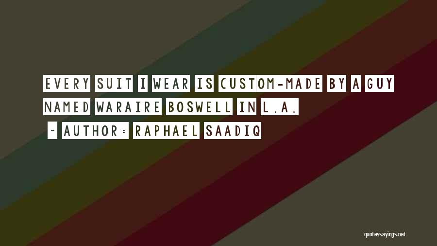 Custom Made Quotes By Raphael Saadiq