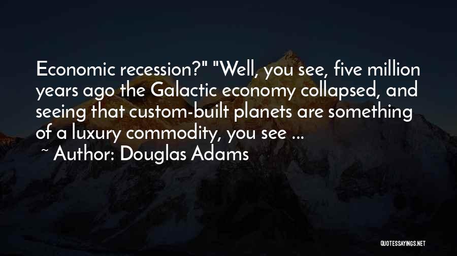 Custom Quotes By Douglas Adams