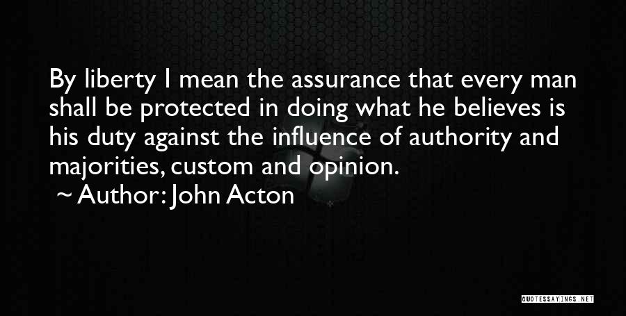 Custom Quotes By John Acton