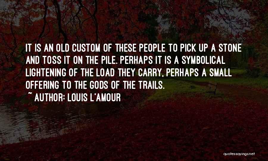 Custom Quotes By Louis L'Amour