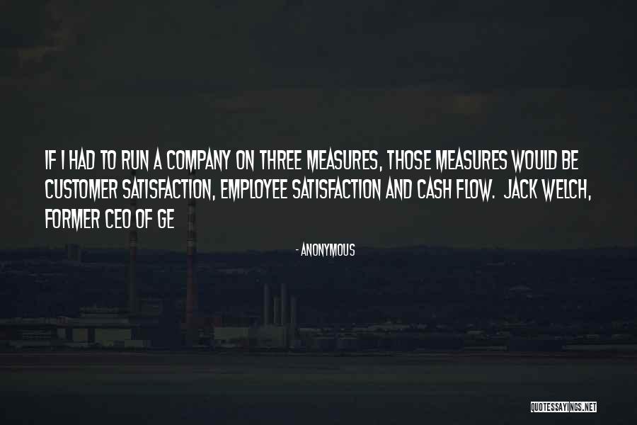 Customer And Employee Satisfaction Quotes By Anonymous Customer And Employee Satisfaction Quotes By Anonymous