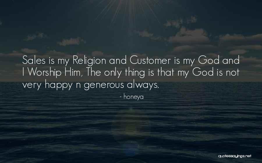Customer Are God Quotes By Honeya Customer Are God Quotes By Honeya